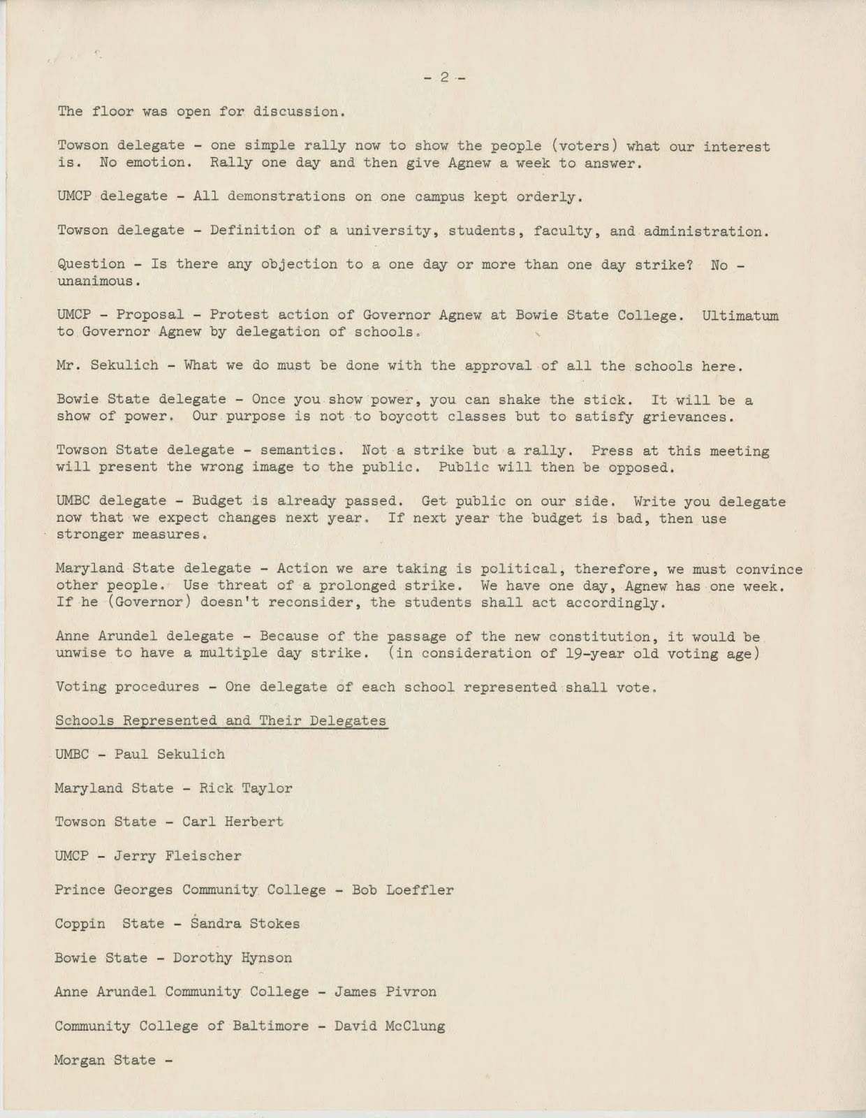 This meeting occurred the day after Martin Luther King Jr.’s assassination. The heads of student government bodies at universities in Maryland met to discuss state issues, including funding for education and actions taken by Governor Spiro Agnew at Bowie State. Page 2. 