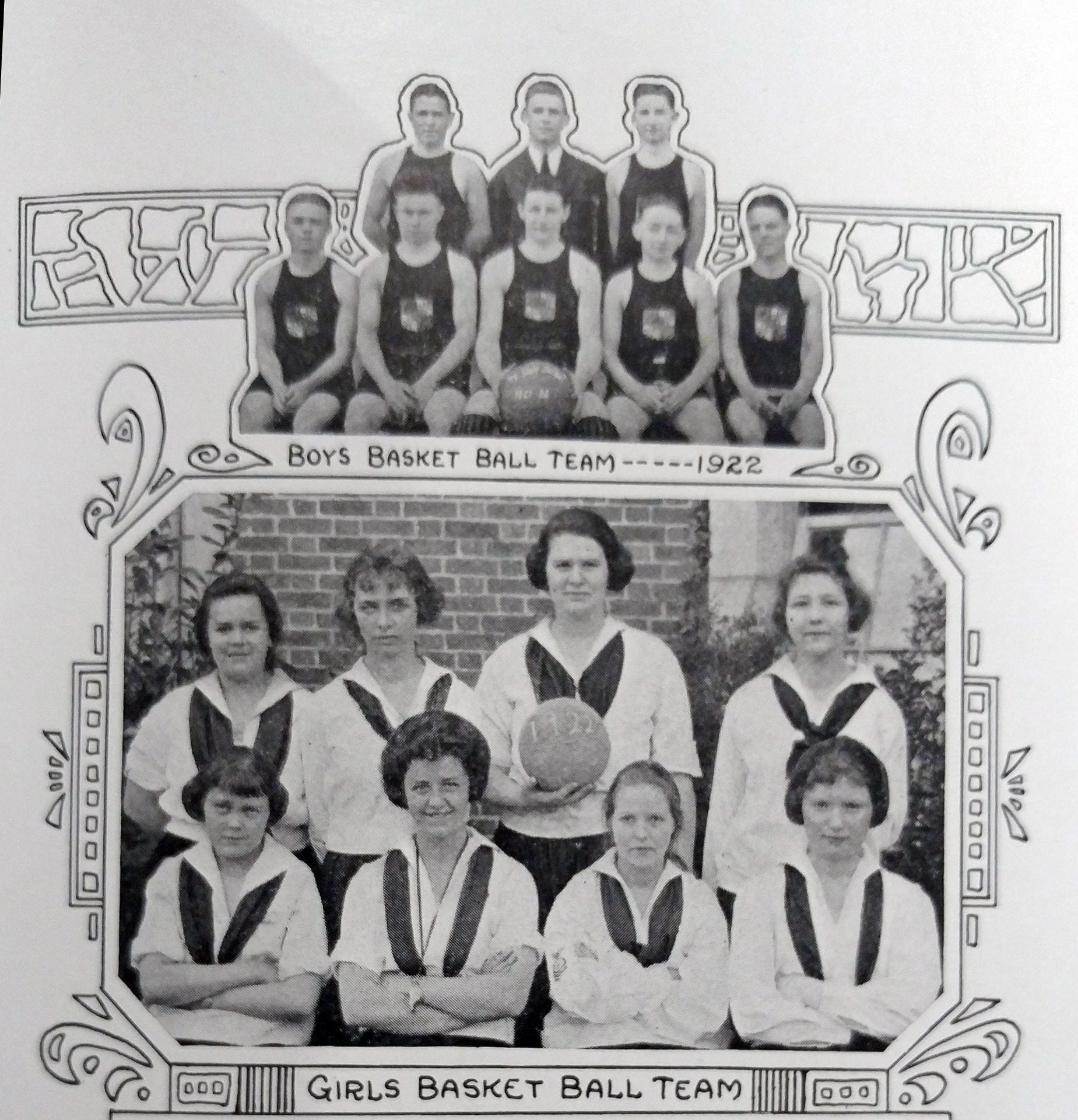 Photograph shows team of 7 men and 1 manager in a group with words "Boys Basket Ball Team -- 1922" and another photo of 8 women in a group with words Girls Basket Ball Team.