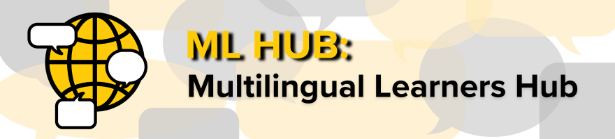 Multilingual Learners Hub Banner